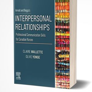 دانلود کتاب Arnold and Boggs's Interpersonal Relationships - E-Book: Professional Communication Skills for Canadian Nurses | تراپیست