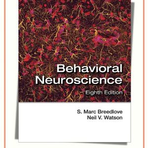 دانلود Behavioral Neuroscience 8th Edition | کتاب نوروساینس رفتاری