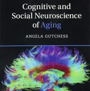 Cognitive and Social Neuroscience of Aging - 2019 | تراپیست