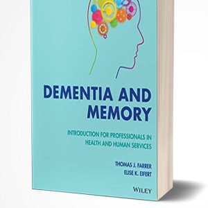 دانلود کتاب Dementia and Memory: Introduction for Professionals in Health and Human Services | تراپیست