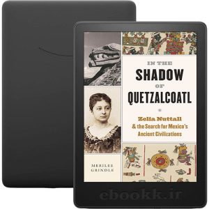 دانلود کتاب In the Shadow of Quetzalcoatl 2023