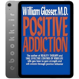 دانلود کتاب POSITIVE ADDICTION 2010