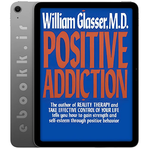 دانلود کتاب POSITIVE ADDICTION 2010